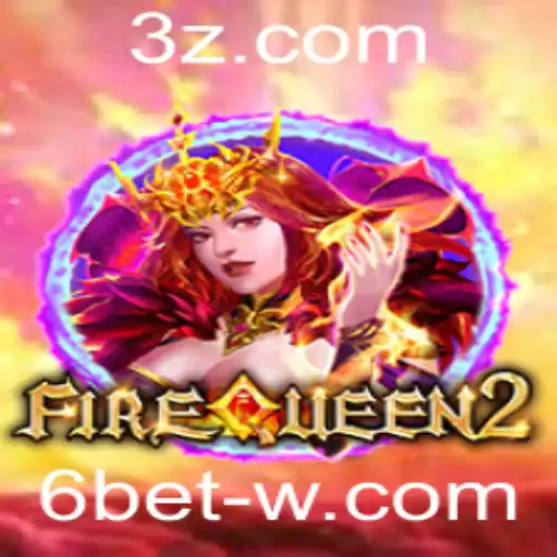 Descubra o Fascinante Mundo de FireQueen2 e a Dinâmica do 6bet