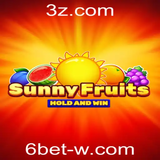 Descubra o Mundo Viciante de SunnyFruits com a Estratégia 6bet